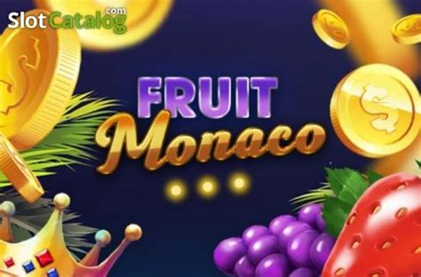 Play Fruit Monaco slot